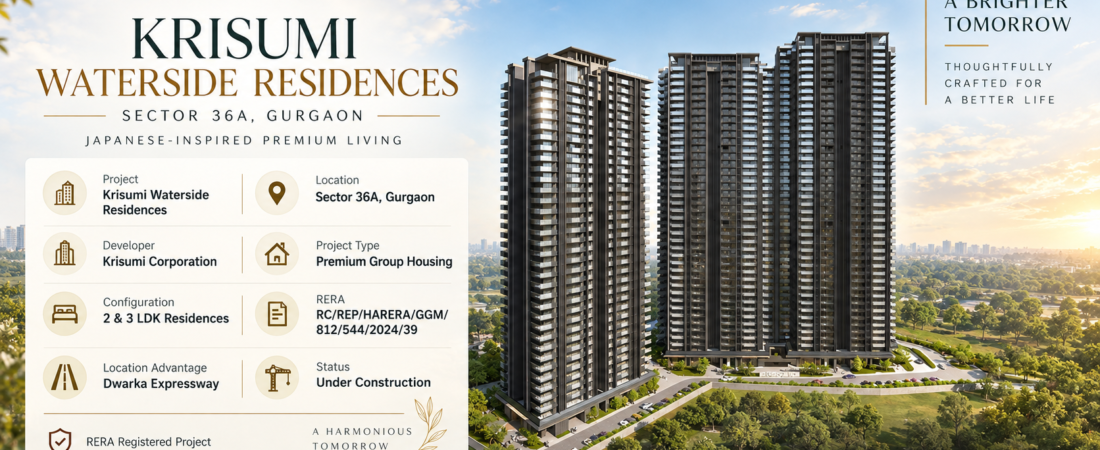 Krisumi Waterside Residences Sector 36A Gurgaon